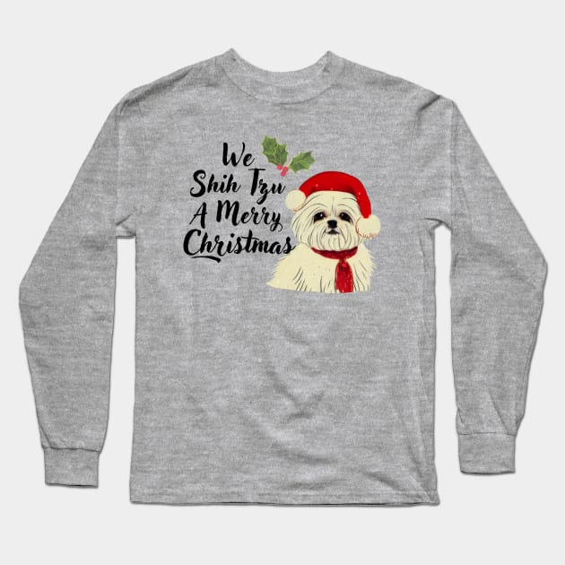 Funny Shih Tzu A Merry Christmas Crusty White Dog Malshi Puppy Long Sleeve T-Shirt by Mochabonk